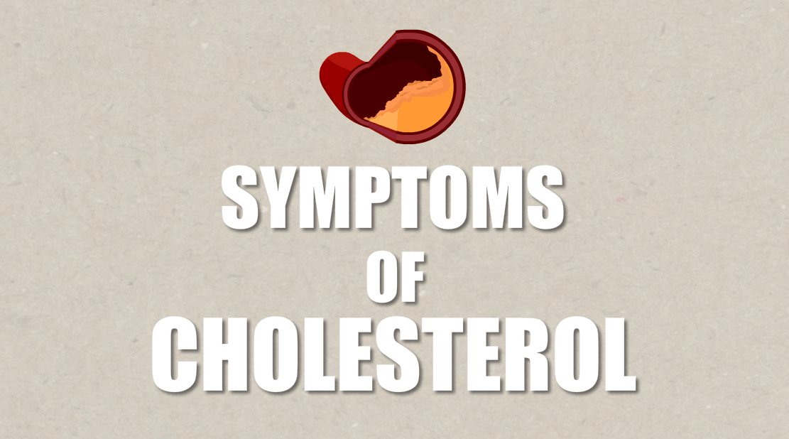 Symptoms Of High Cholesterol Signs Of High Cholesterol Circlecare 