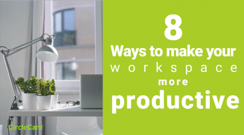 Ways To Make Your Workspace More Productive