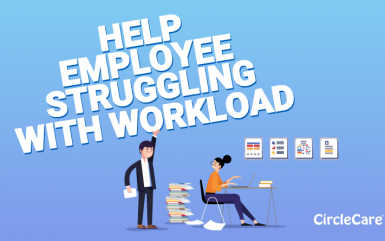 Six ways to help employees struggling with the workload