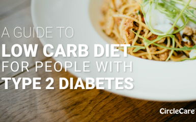 A Guide to low carb diet for people with Type 2 Diabetes