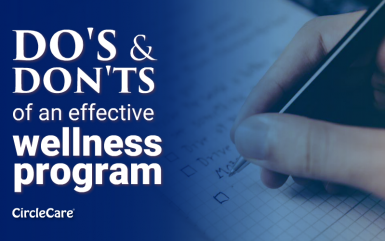 Do’s and don’ts of an effective wellness program