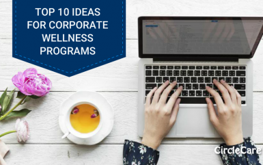 Top 10 Ideas For Corporate Employee Health and Wellness Programs