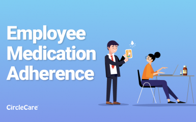 How To Improve Employee Medication Adherence & Why Its Important?