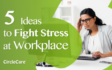 Five Ideas to Fight Stress at Workplace