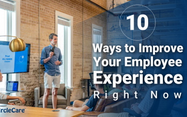 10 Ways to Improve Your Employee Experience – Right Now