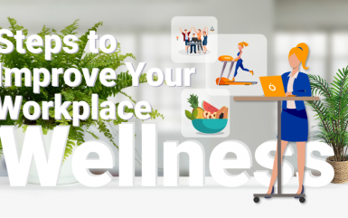 Steps to Improve Your Workplace Wellness