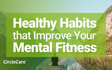 Healthy Habits that Improve Your Mental Fitness